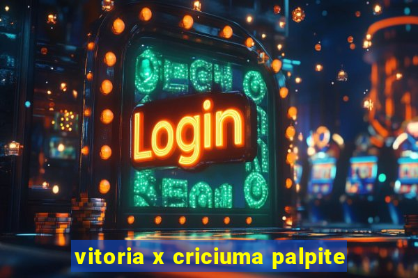 vitoria x criciuma palpite