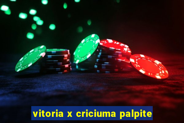 vitoria x criciuma palpite