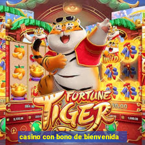 casino con bono de bienvenida