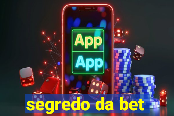 segredo da bet