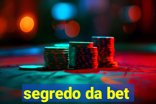 segredo da bet