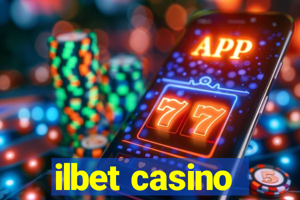 ilbet casino