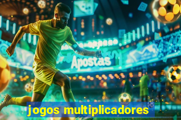 jogos multiplicadores