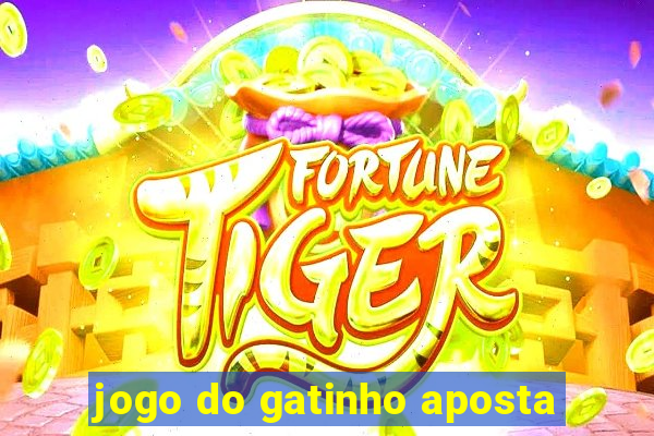 jogo do gatinho aposta