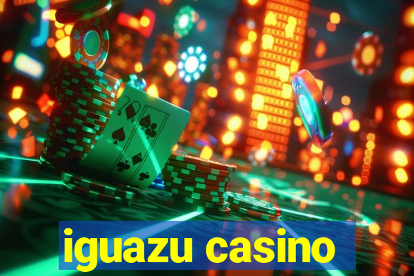 iguazu casino