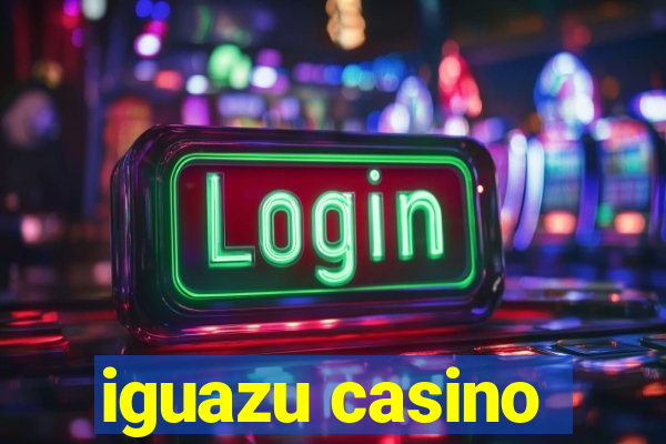 iguazu casino