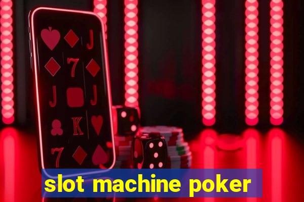 slot machine poker