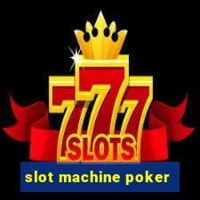 slot machine poker