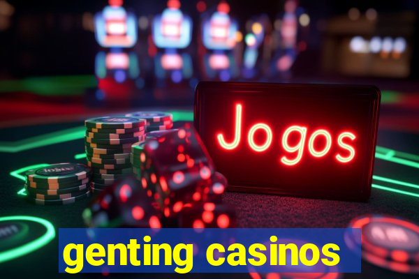 genting casinos