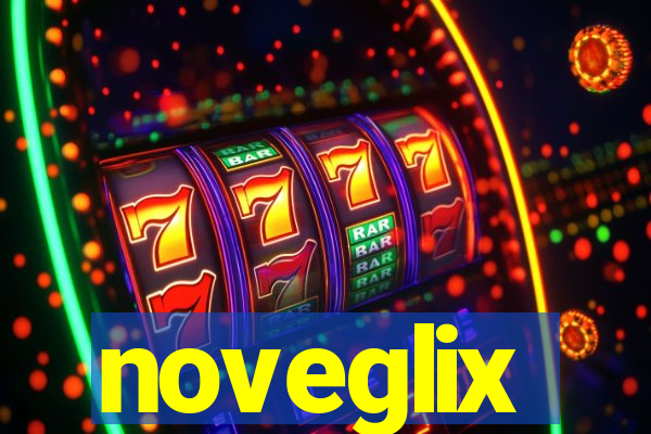 noveglix