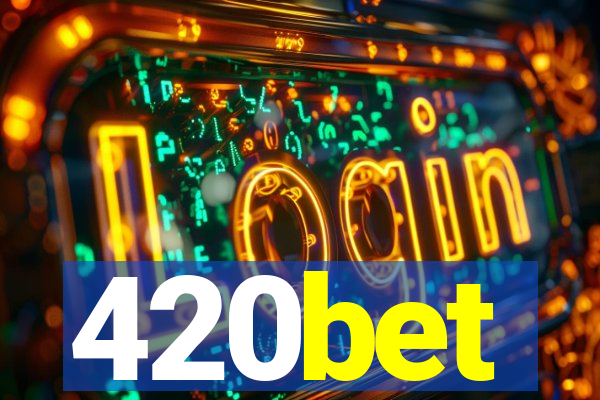 420bet