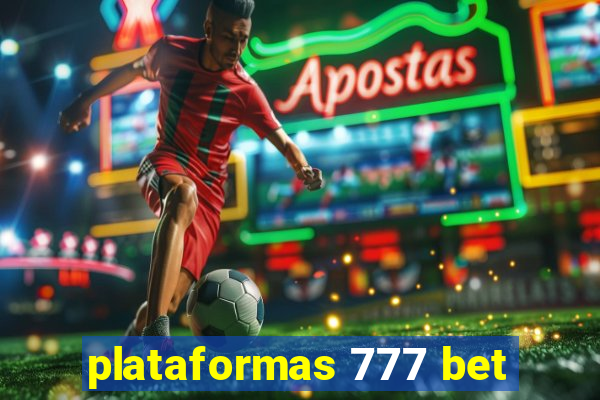 plataformas 777 bet