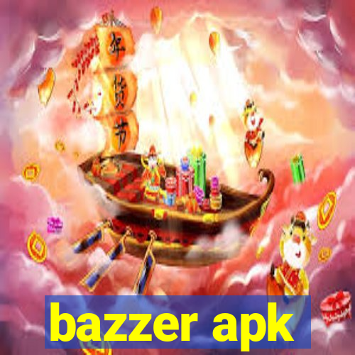 bazzer apk