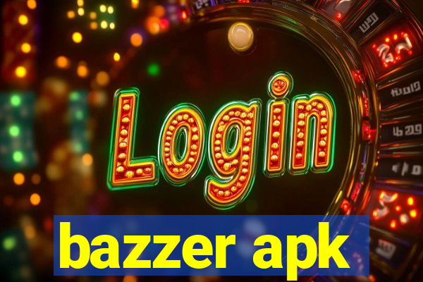 bazzer apk