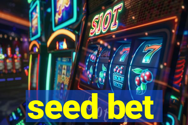 seed bet