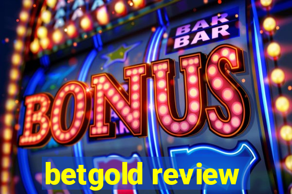 betgold review