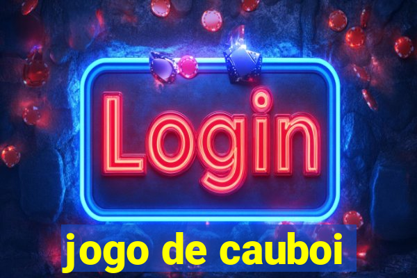 jogo de cauboi