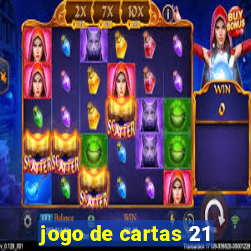 jogo de cartas 21