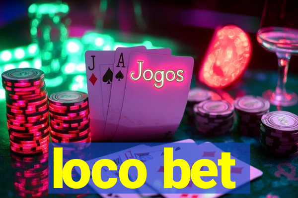 loco bet