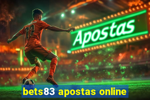 bets83 apostas online