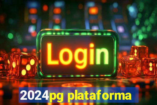 2024pg plataforma