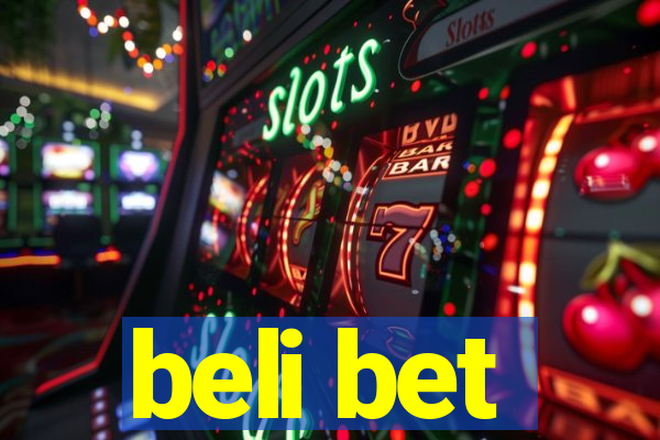 beli bet