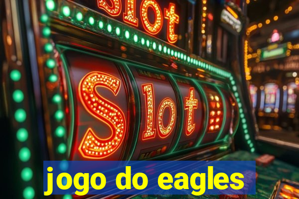 jogo do eagles