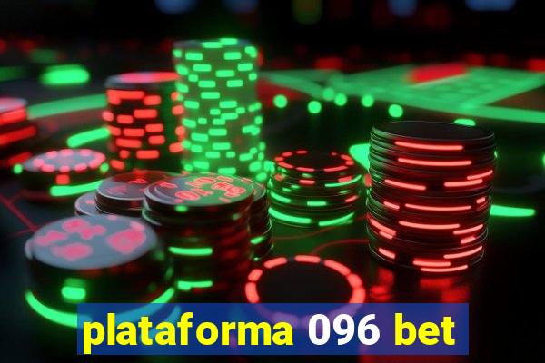 plataforma 096 bet