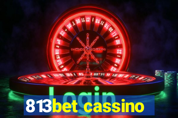 813bet cassino