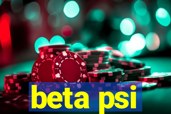 beta psi