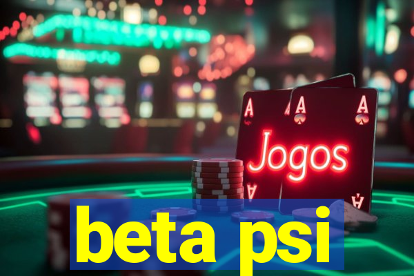 beta psi