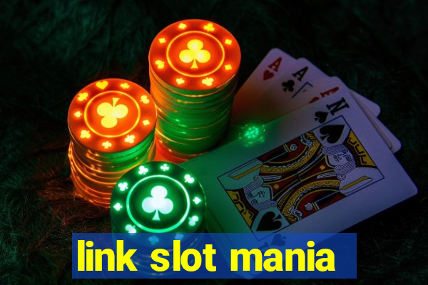 link slot mania