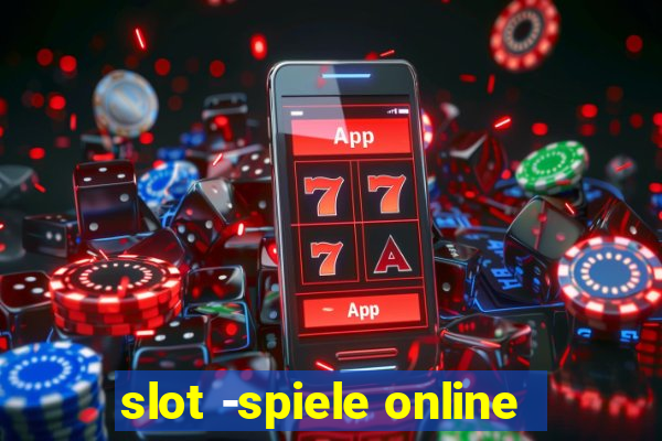 slot -spiele online