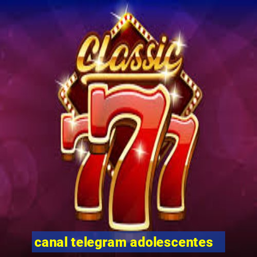 canal telegram adolescentes