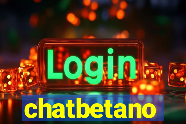 chatbetano