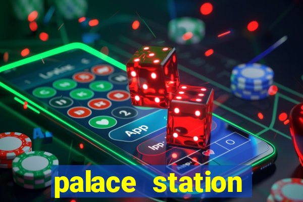 palace station casino hotel