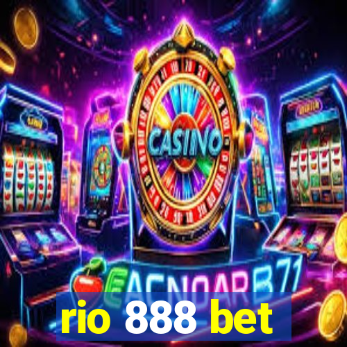 rio 888 bet