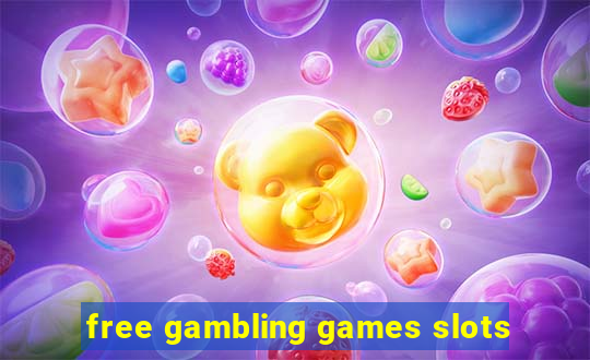 free gambling games slots