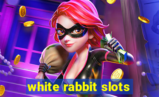 white rabbit slots