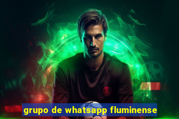 grupo de whatsapp fluminense