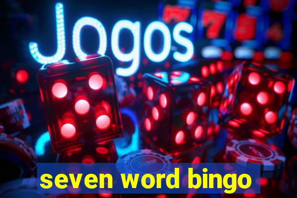 seven word bingo