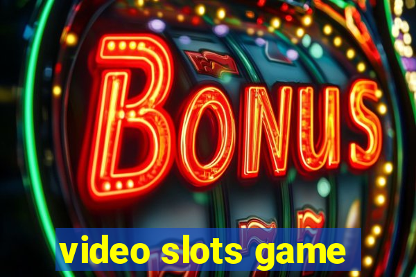 video slots game