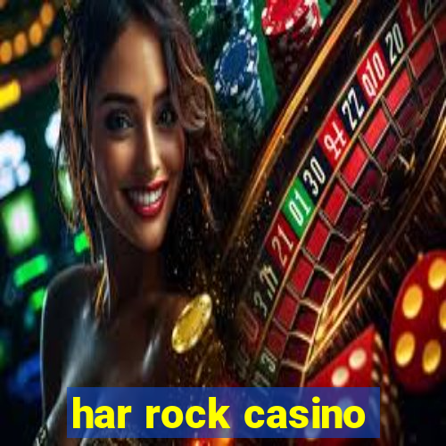 har rock casino