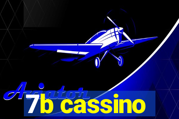 7b cassino