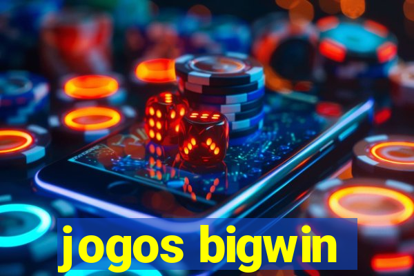 jogos bigwin