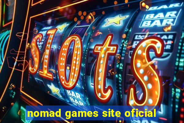 nomad games site oficial