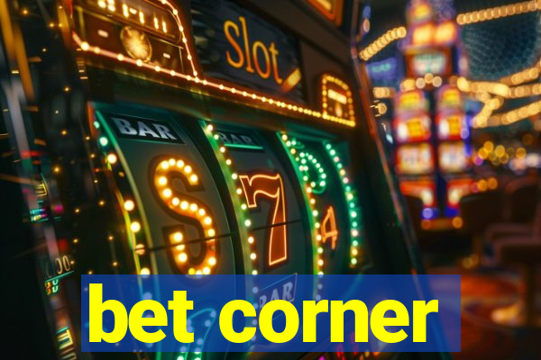 bet corner