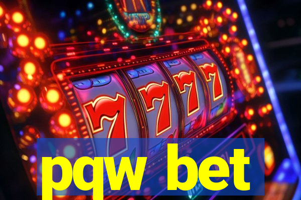 pqw bet