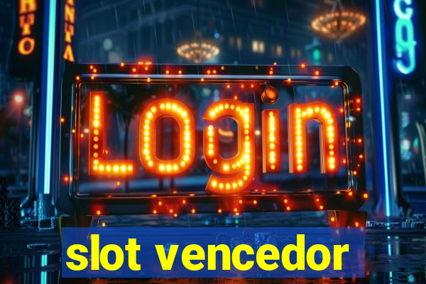 slot vencedor