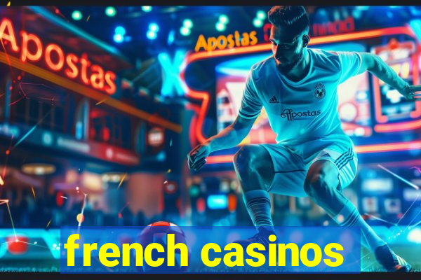 french casinos